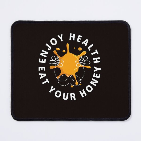 Item preview, enjoy health eat your honey bees designed and sold by artist-pride.