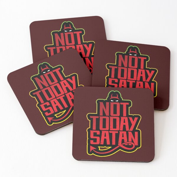 Item preview, Not Today Satan designed and sold by MoShowGraphics.