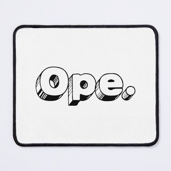 Item preview, Midwesterner “Ope” Funny Joke Design designed and sold by helloiamskye.
