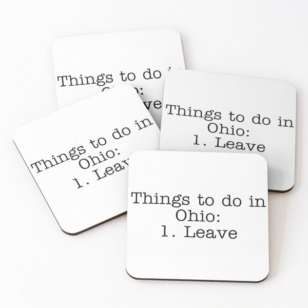 Item preview, Things to do in Ohio: Leave Funny Design designed and sold by helloiamskye.