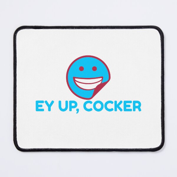 Item preview, Ey Up, Cocker designed and sold by PurelyPrintable.