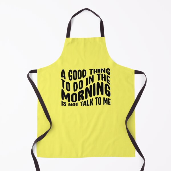 Item preview, Good Thing To Do In The Morning Funny Sayings designed and sold by kamrankhan.