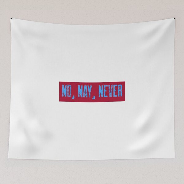 Item preview, No, Nay, Never designed and sold by PurelyPrintable.