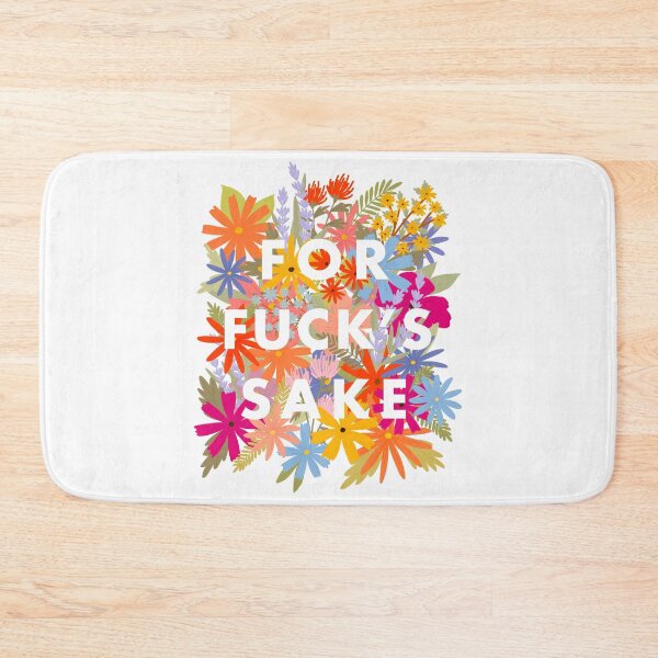Item preview, For Fuck’s Sake Flowers  designed and sold by BluebellPainter.
