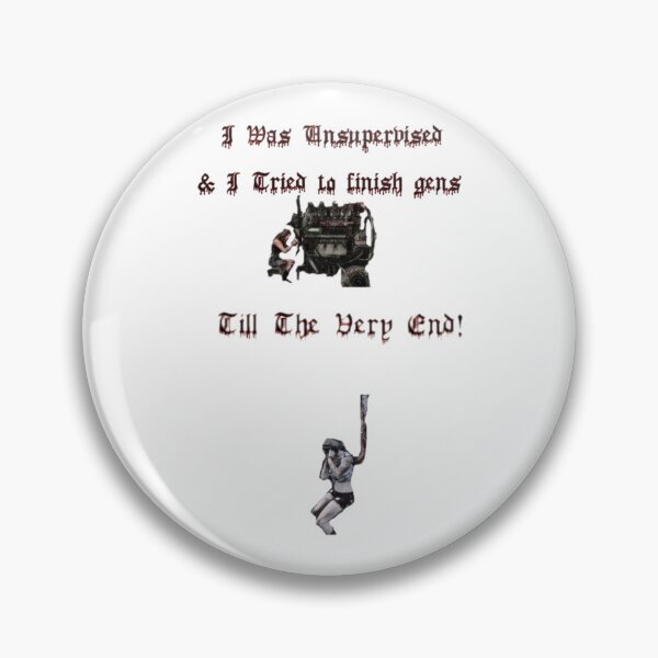 Item preview, Unsupervised Dead By Daylight designed and sold by WillowsWardrobe.