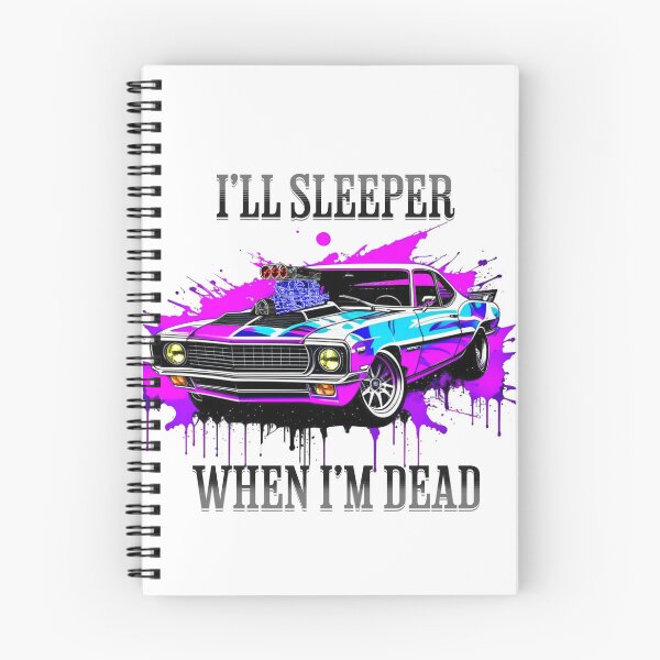 Item preview, I'll Sleeper when I'm Dead - Muscle Car designed and sold by LighterLifeLove.