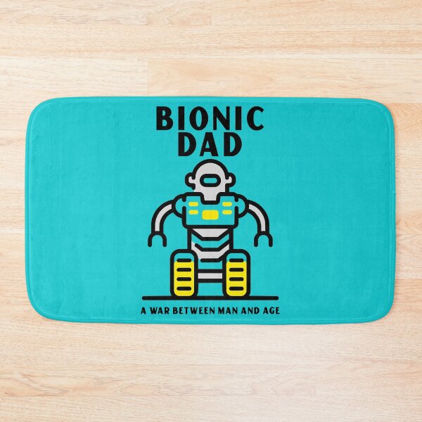 Item preview, Bionic Dad designed and sold by CandisHitchcock.