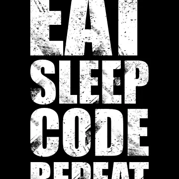 Artwork thumbnail, Eat Sleep Code Repeat (Software EngineerProgrammerApp Developer) by DORCASAUGHTER