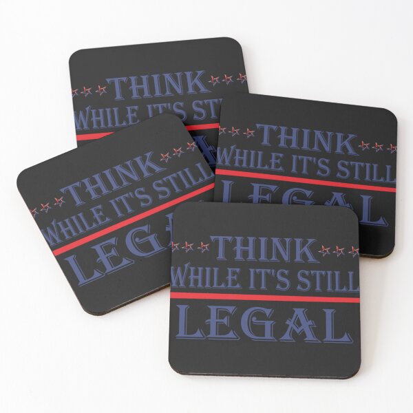 Item preview, Think While It'S Still Legal  designed and sold by TheresaJPlace.