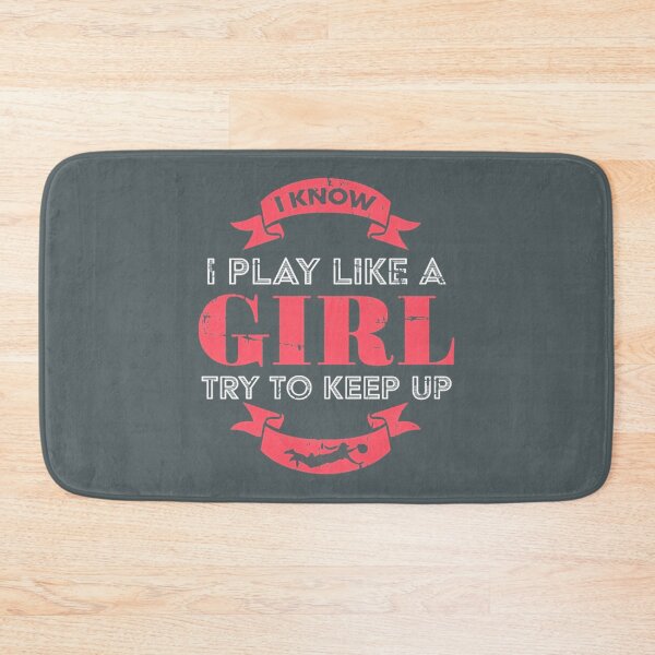 Item preview, I Know I Play Like A Girl Ultimate  designed and sold by EganHunter.
