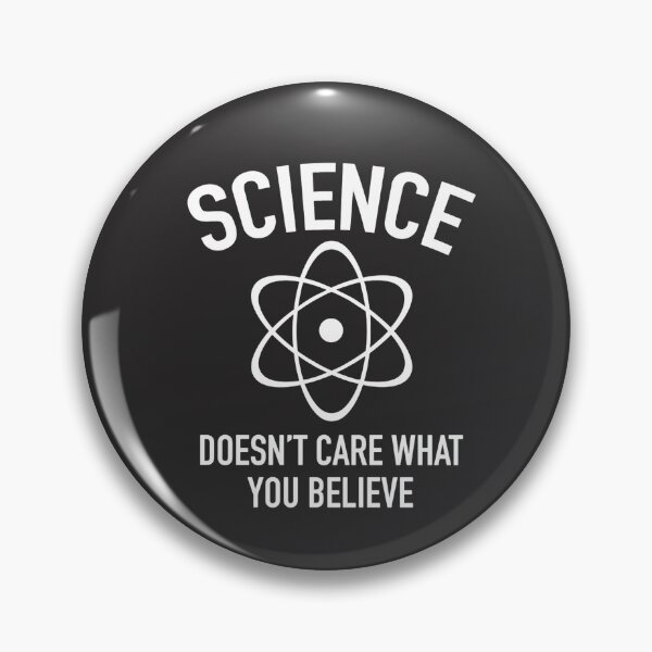 Item preview, Science Doesn't Care What You Believe In Essential designed and sold by DreuxGoguen.