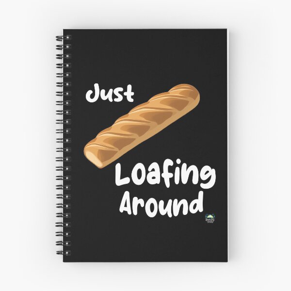 Item preview, Just Loafing Around Bread designed and sold by StressFreeThds.