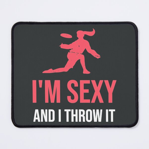 Item preview, Im Sexy And I Throw It Ultimate Frisbee designed and sold by EganHunter.