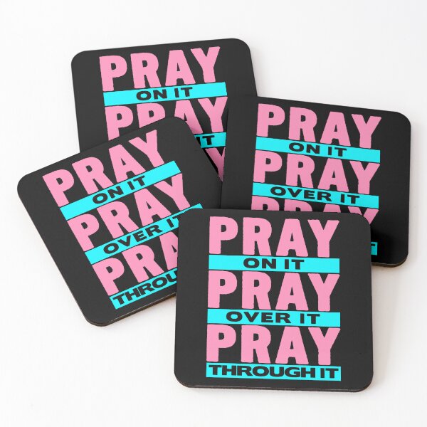 Item preview, Pray On It Pray Over It Pray Through It designed and sold by plushism.