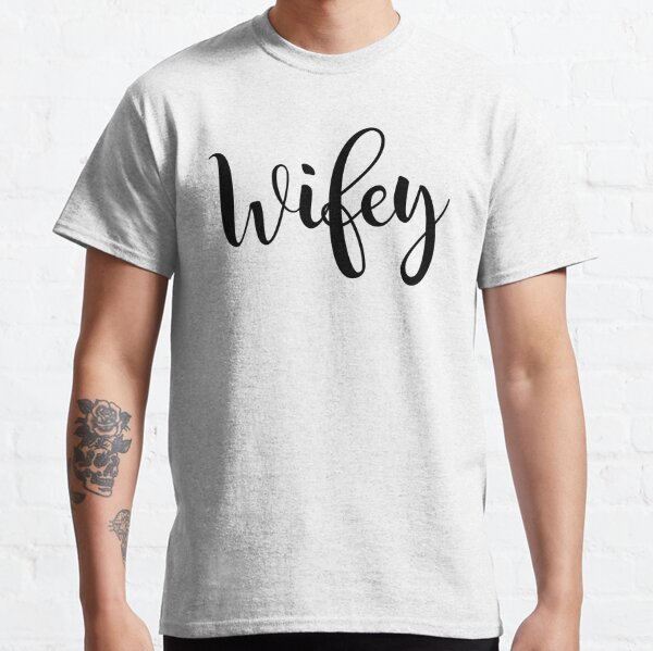 wifey t shirt uk