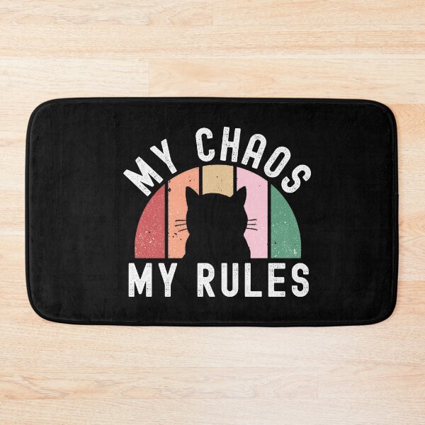 Item preview, My Chaos My Rules designed and sold by TheAnimalZ00.