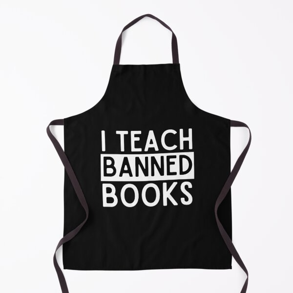 Item preview, Funny i teach Banned Books Week, book quote designed and sold by carolynka.