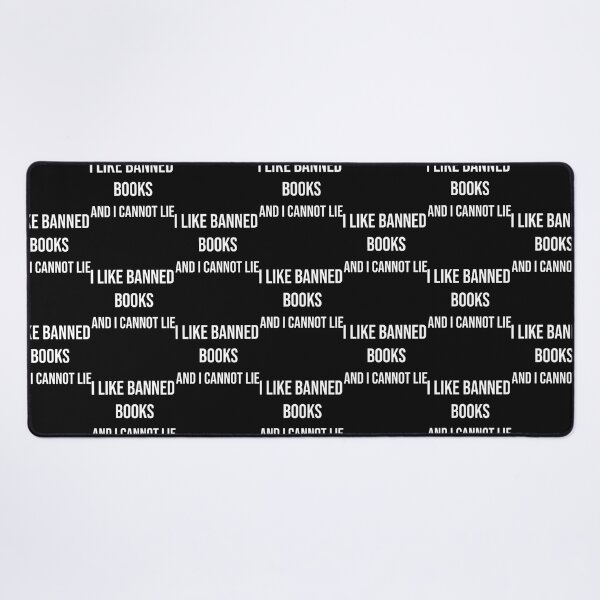 Item preview, I Like Banned Books And I Cannot Lie designed and sold by carolynka.
