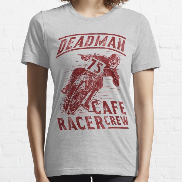 Deadman Cafe Racer Crew Essential T-Shirt