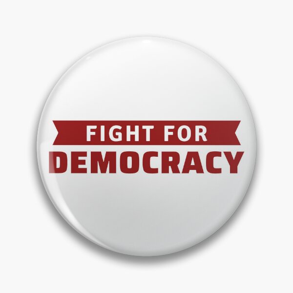 Item preview, Fight For Democracy - Freedom designed and sold by ViewerEqualsPhoton.