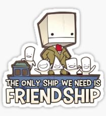 Friendship is the best ship Sticker