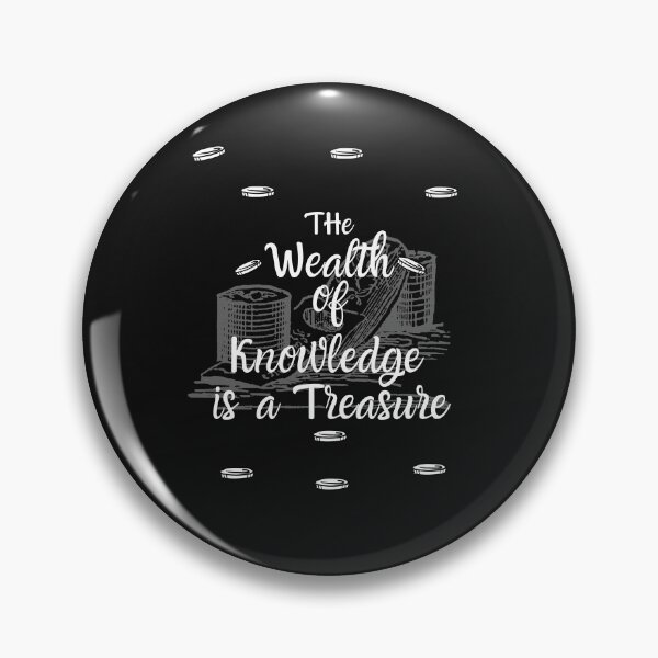 Item preview, The Wealth of Knowledge is A Treasure designed and sold by SavvyKloset.