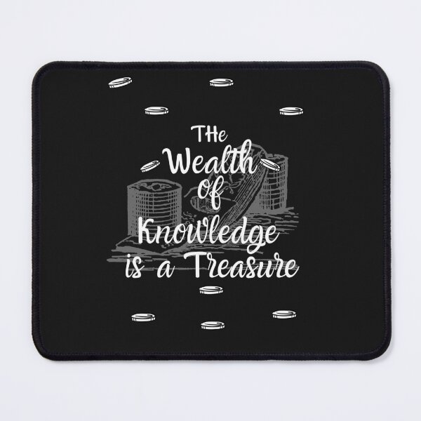 Item preview, The Wealth of Knowledge is A Treasure designed and sold by SavvyKloset.