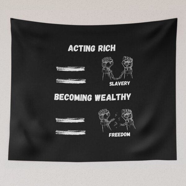 Item preview, Acting Rich Becoming Wealthy designed and sold by SavvyKloset.