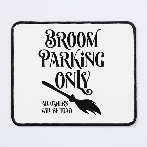 Item preview, Broom Parking Only Halloween Witch designed and sold by Mani Bindu Vadapalli.