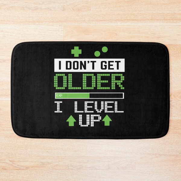 Item preview, I Don&39;t Get Older I Level Up  designed and sold by HAYDENSBORNE.