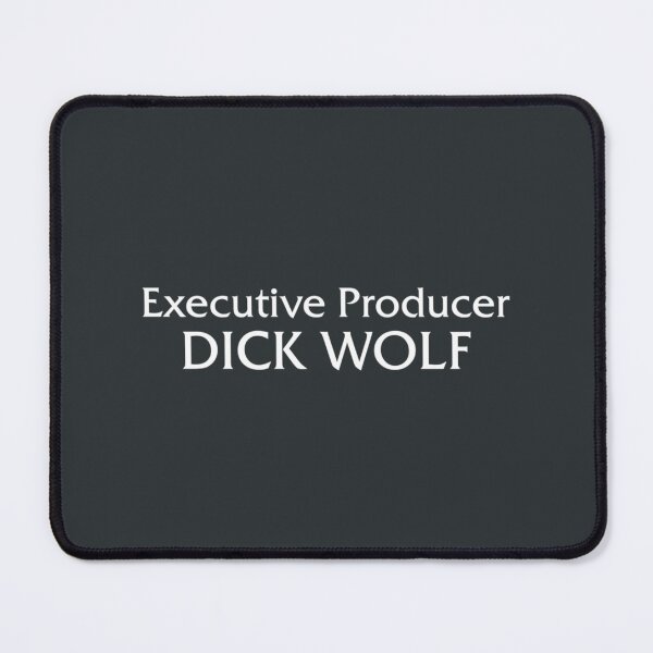 Item preview, Executive Producer Dick Wolf designed and sold by AngadDavidson.