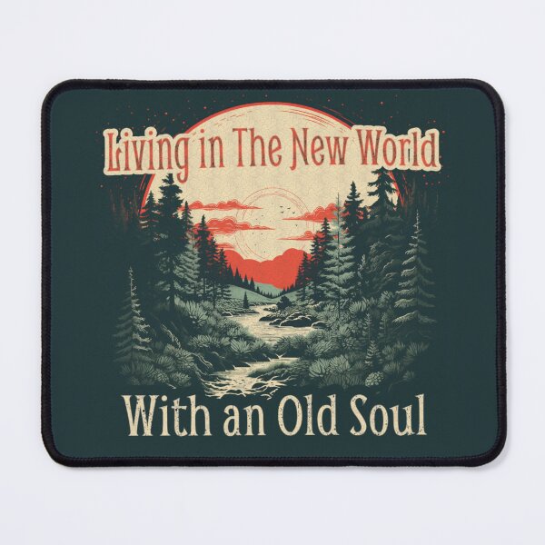 Item preview, Living in The New World With an Old Soul designed and sold by Brainless Art.