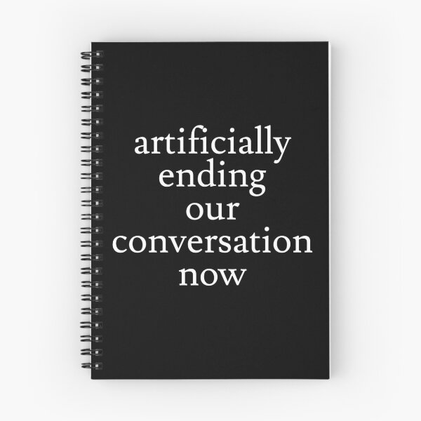Item preview, Artificial Conversation Ending designed and sold by jaffeworld.