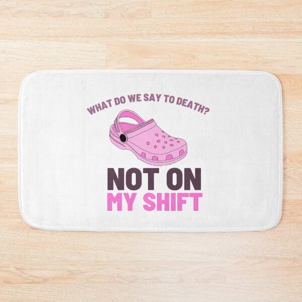Item preview, what do we say to death not on my shift funny quote nursing designed and sold by DeluxBee.