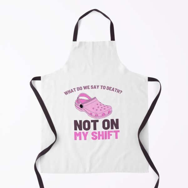Item preview, what do we say to death not on my shift funny quote nursing designed and sold by DeluxBee.