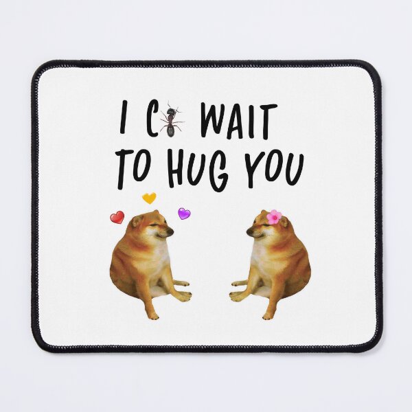 Item preview, i cant wait to hug you cheems doge meme designed and sold by therustyart.