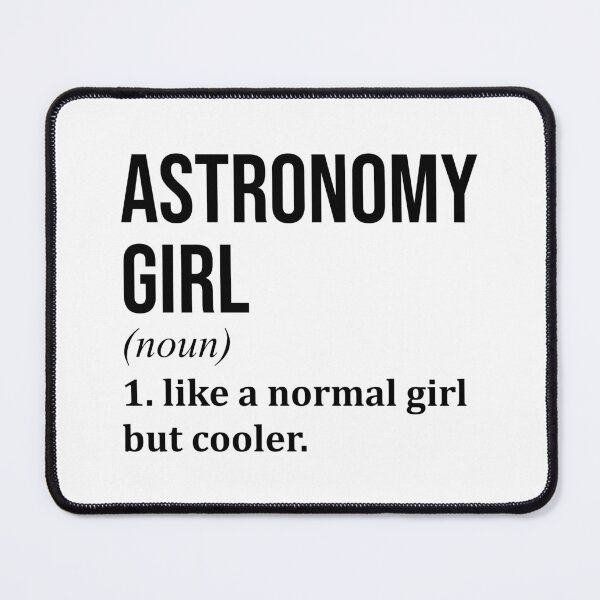 Item preview, Astronomy Girl Definition designed and sold by XCIV.