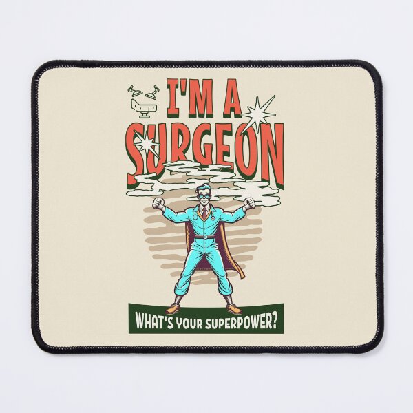 Item preview, I'm a surgeon. What’s your super power? Best surgeon gift designed and sold by Zandalus.