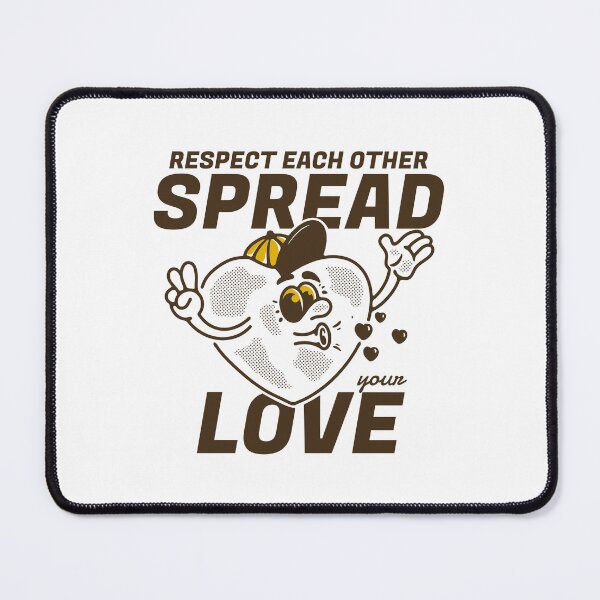 Item preview, Spread your love, respect each other designed and sold by adipra.