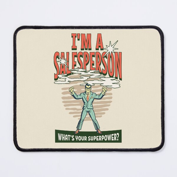 Item preview, I'm a salesperson. What’s your super power? Best salesperson gift designed and sold by Zandalus.