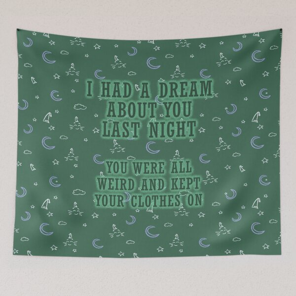 Item preview, I Had A Dream About You - Green designed and sold by Fanarchist.