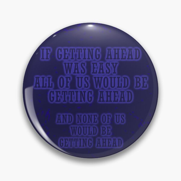 Item preview, Getting Ahead - Blue designed and sold by Fanarchist.