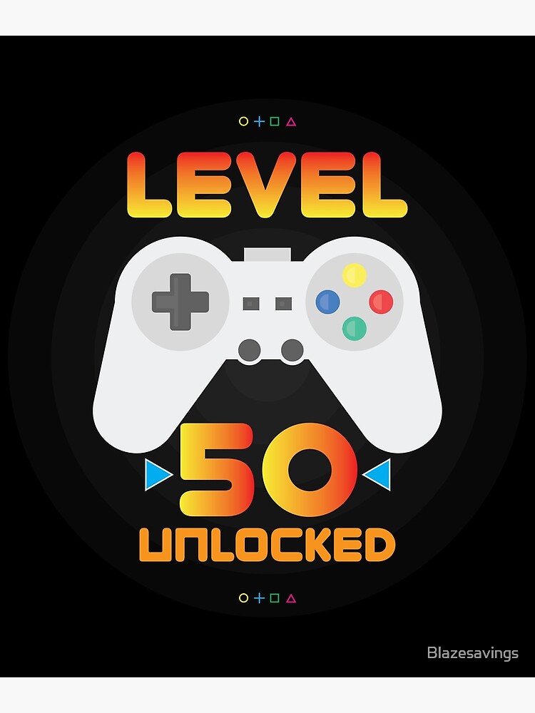 50th Birthday Gift - Level 50 Unlocked Funny Gamer Present by Blazesavings
