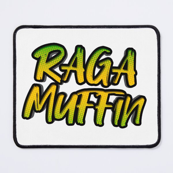 Item preview, raga muffin funny quote designed and sold by therustyart.