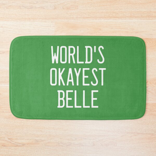 Item preview, World's Okayest Belle designed and sold by TimespunThreads.