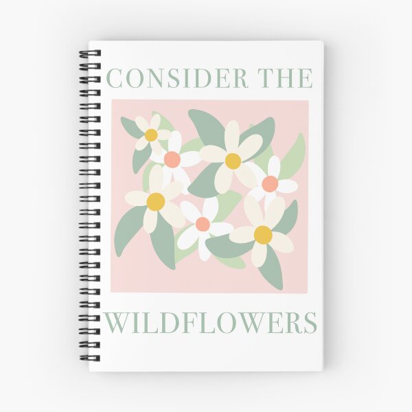 Item preview, Consider the Wildflowers Luke 12:27 Pink designed and sold by Megan Mackay.