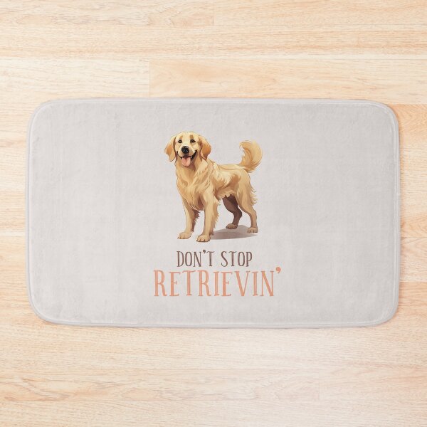 Item preview, Don't Stop Retrievin! Cute and Funny Dog Retriever Design. designed and sold by KortsaCrea.