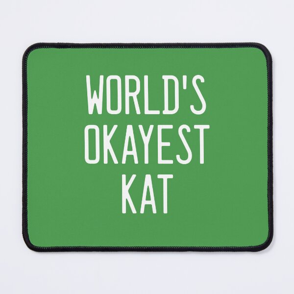 Item preview, World's Okayest Kat designed and sold by TimespunThreads.