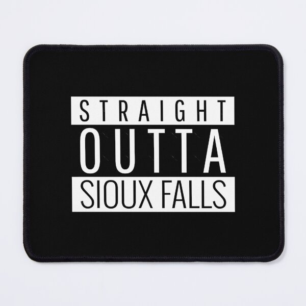 Item preview, Straight Outta Sioux Falls designed and sold by philo-monto.
