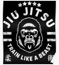 JIU JITSU - TRAIN LIKE A BEAST Poster